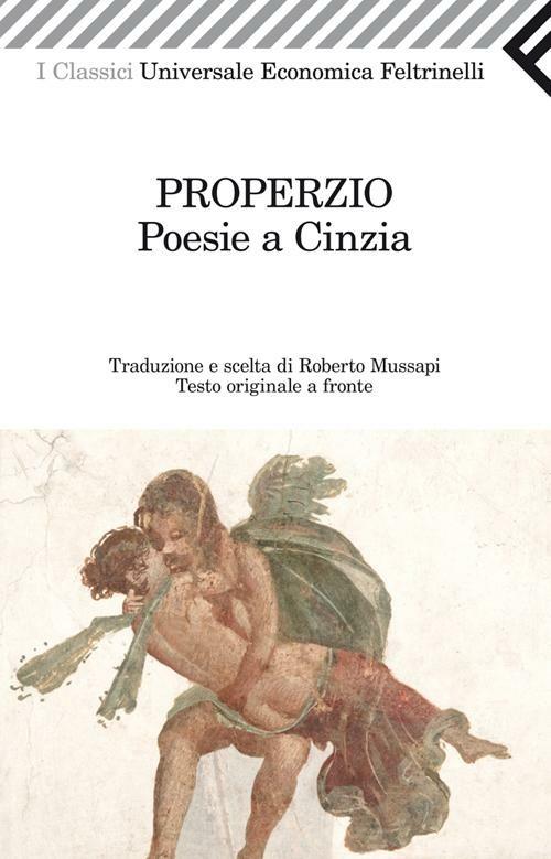 Poesie a Cinzia. Testo latino a fronte - Sesto Properzio - copertina