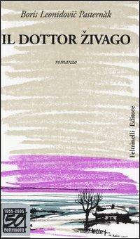 Il dottor Zivago. Ediz. speciale - Boris Pasternak - copertina