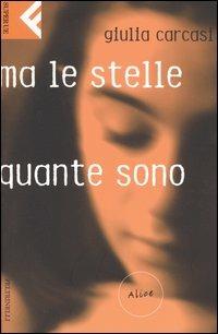 Ma le stelle quante sono. Alice-Ma le stelle quante sono. Carlo - Giulia Carcasi - copertina