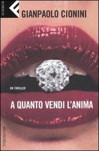 A quanto vendi l'anima - Gianpaolo Cionini - copertina