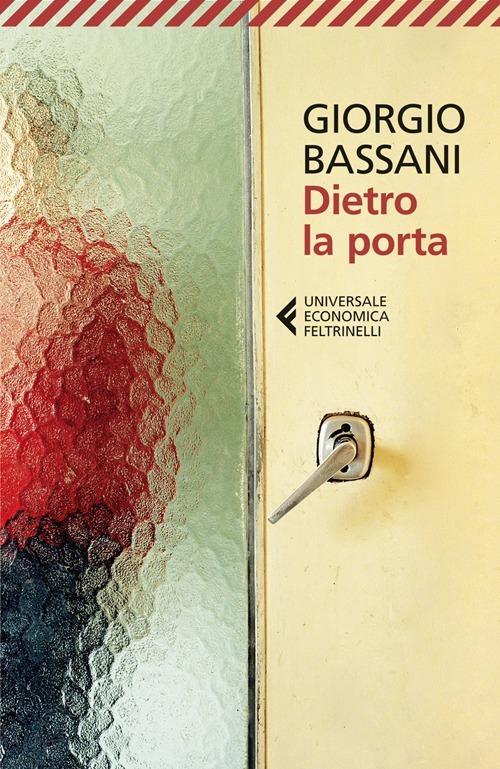Dietro la porta - Giorgio Bassani - copertina