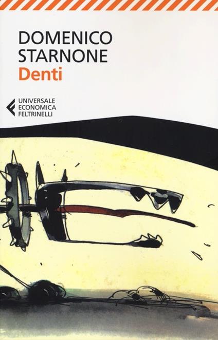 Denti - Domenico Starnone - copertina