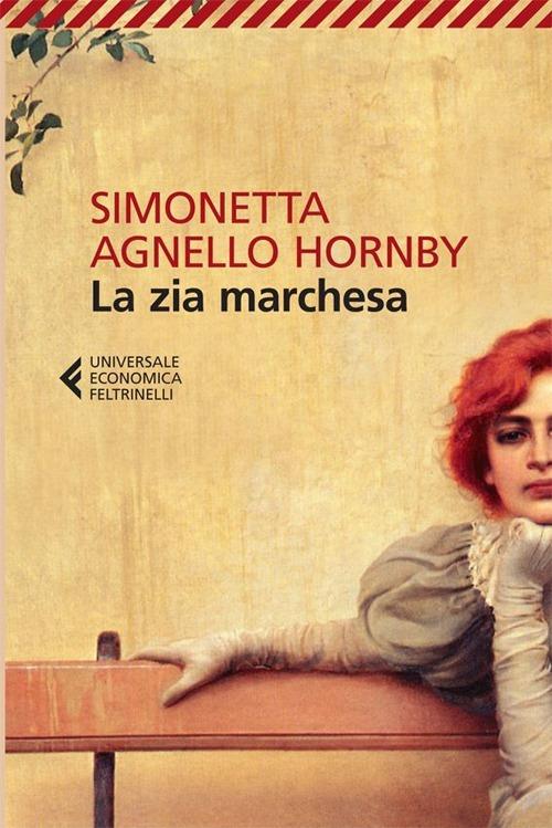 La zia marchesa - Simonetta Agnello Hornby - copertina