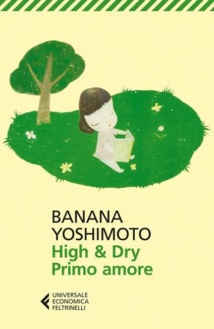 High & Dry. Primo amore - Banana Yoshimoto - copertina