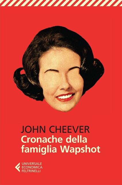 Cronache della famiglia Wapshot - John Cheever - copertina