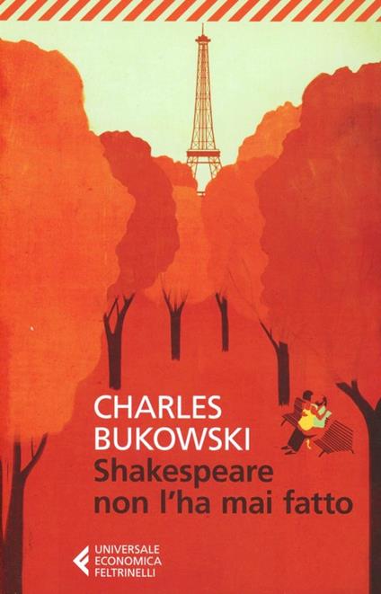 Shakespeare non l'ha mai fatto - Charles Bukowski - copertina