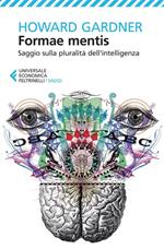 Formae mentis. Saggio sulla pluralità dell'intelligenza