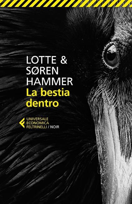 La bestia dentro - Lotte Hammer,Søren Hammer - copertina