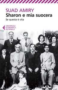 Libro Sharon e mia suocera-Se questa è vita Suad Amiry