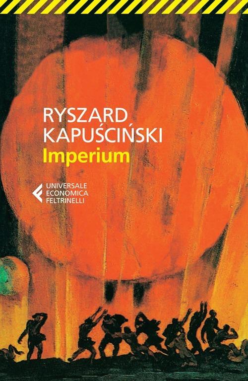 Imperium - Ryszard Kapuscinski - copertina