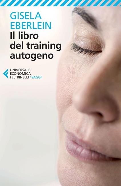 Il libro del training autogeno - Gisela Eberlein - copertina
