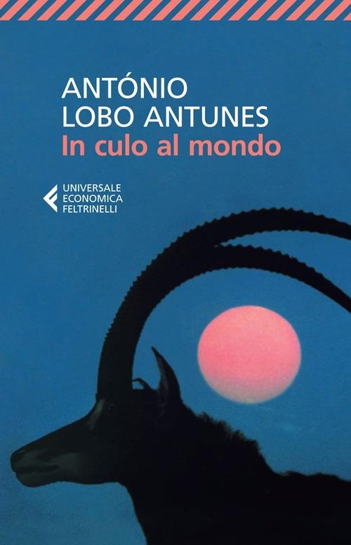In culo al mondo - António Lobo Antunes - copertina