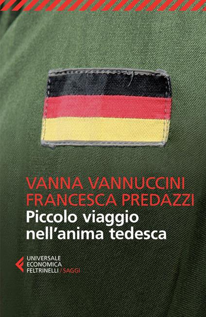 Piccolo viaggio nell'anima tedesca - Francesca Predazzi,Vanna Vannuccini - copertina