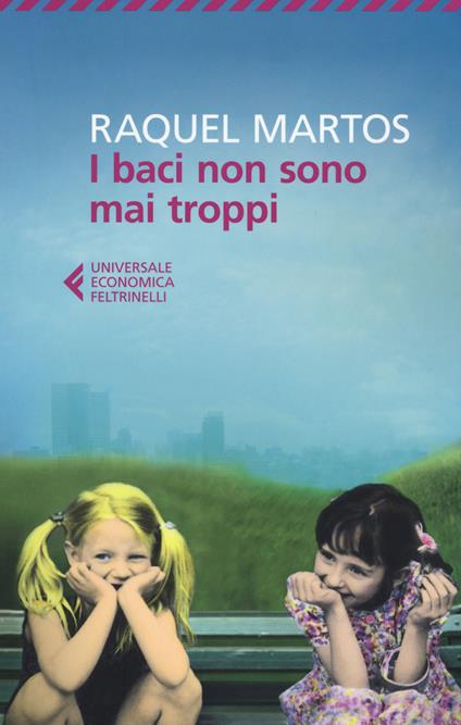 I baci non sono mai troppi - Raquel Martos - copertina