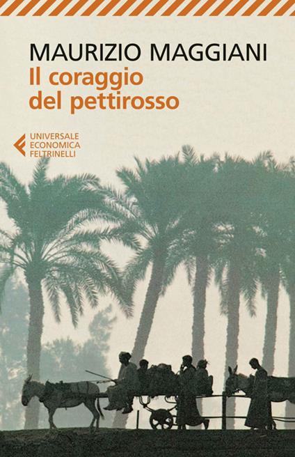 Il coraggio del pettirosso - Maurizio Maggiani - copertina