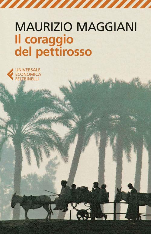Il coraggio del pettirosso - Maurizio Maggiani - copertina