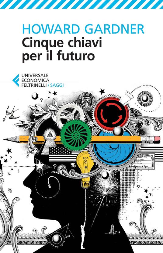 Cinque chiavi per il futuro - Howard Gardner - copertina