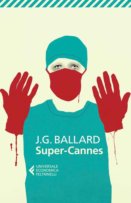 Super-Cannes - James G. Ballard - copertina