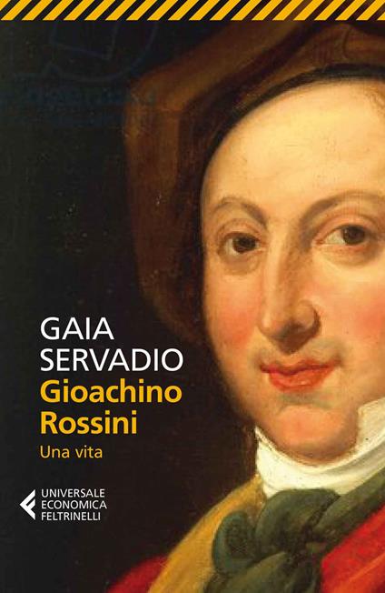 Gioachino Rossini. Una vita - Gaia Servadio - copertina