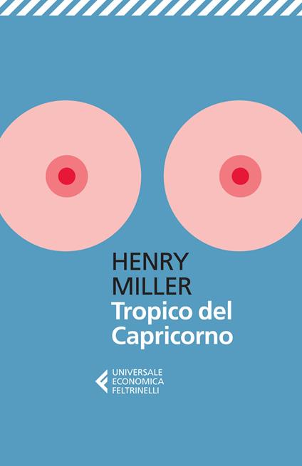 Tropico del Capricorno - Henry Miller - copertina