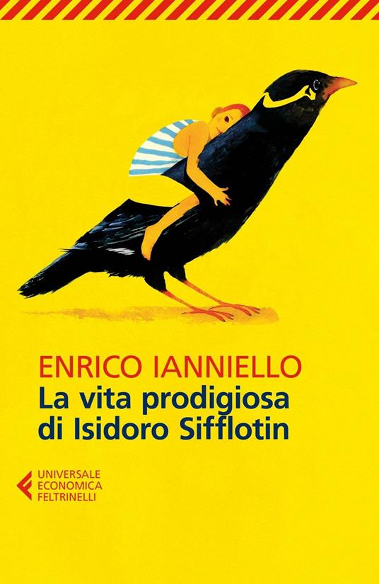 La vita prodigiosa di Isidoro Sifflotin - Enrico Ianniello - copertina