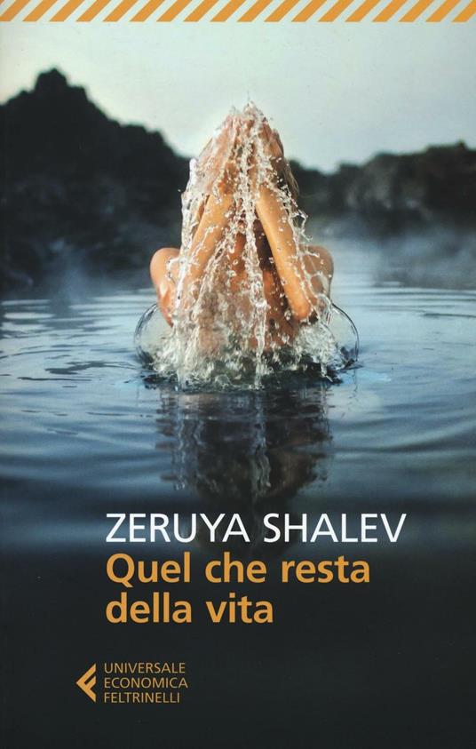 Quel che resta della vita - Zeruya Shalev - copertina