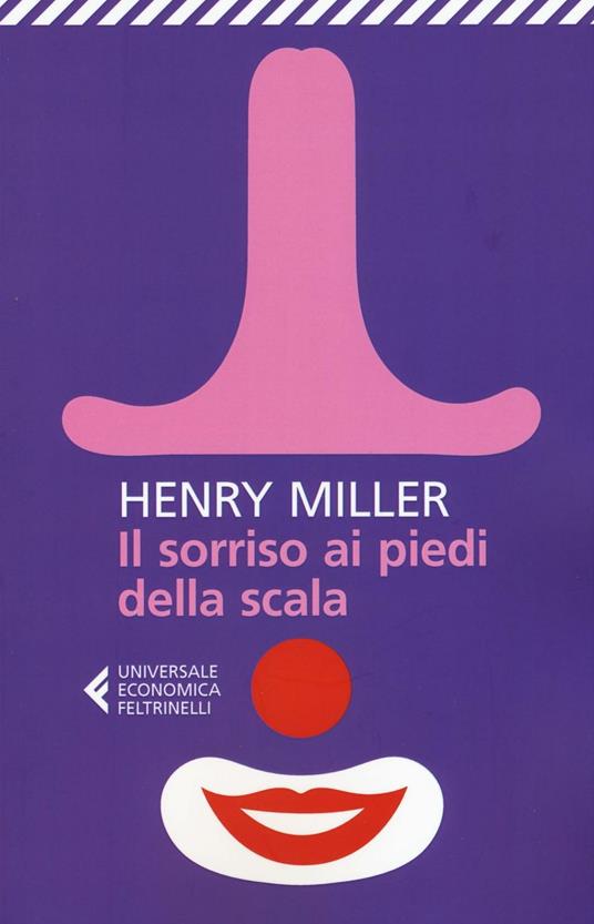 Il sorriso ai piedi della scala - Henry Miller - copertina