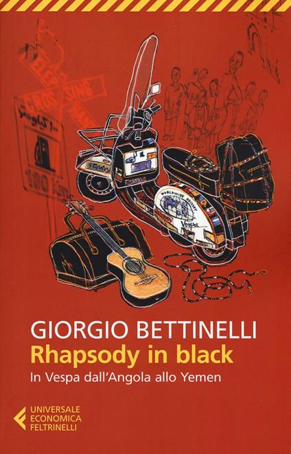 Rhapsody in black. In Vespa dall'Angola allo Yemen - Giorgio Bettinelli - copertina