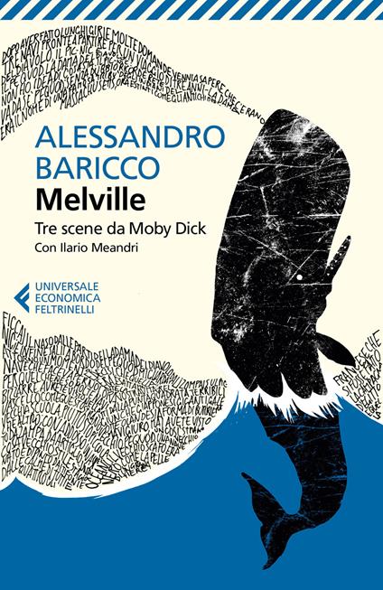 Tre scene da Moby Dick. Testo inglese a fronte - Herman Melville,Alessandro Baricco,Ilario Meandri - copertina