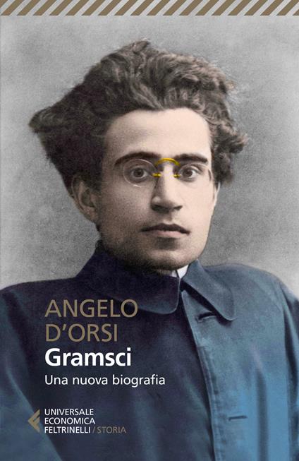 Gramsci. Una nuova biografia - Angelo D'Orsi - copertina