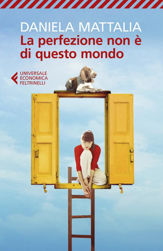 La perfezione non è di questo mondo - Daniela Mattalia - copertina