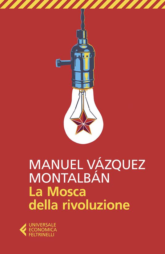 La Mosca della rivoluzione - Manuel Vázquez Montalbán - copertina