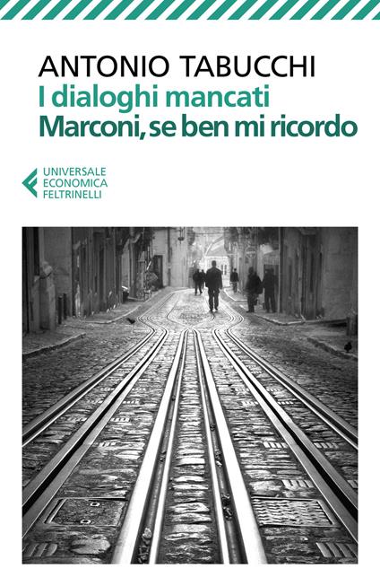 I dialoghi mancati-Marconi, se ben mi ricordo - Antonio Tabucchi - copertina