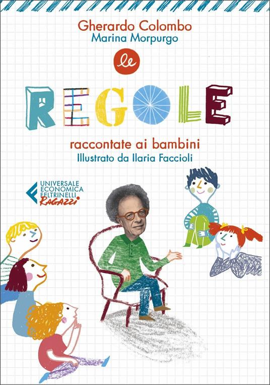 Le regole raccontate ai bambini. Ediz. illustrata - Gherardo Colombo,Marina Morpurgo - copertina