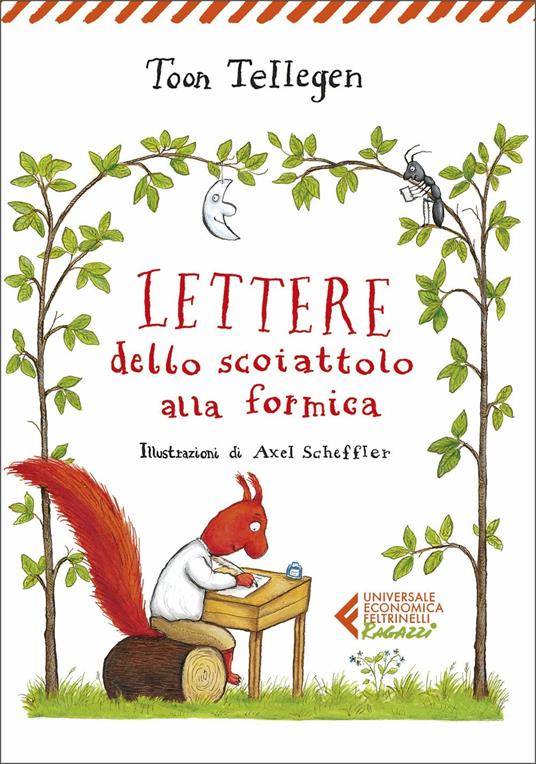 Lettere dello scoiattolo alla formica - Toon Tellegen - copertina