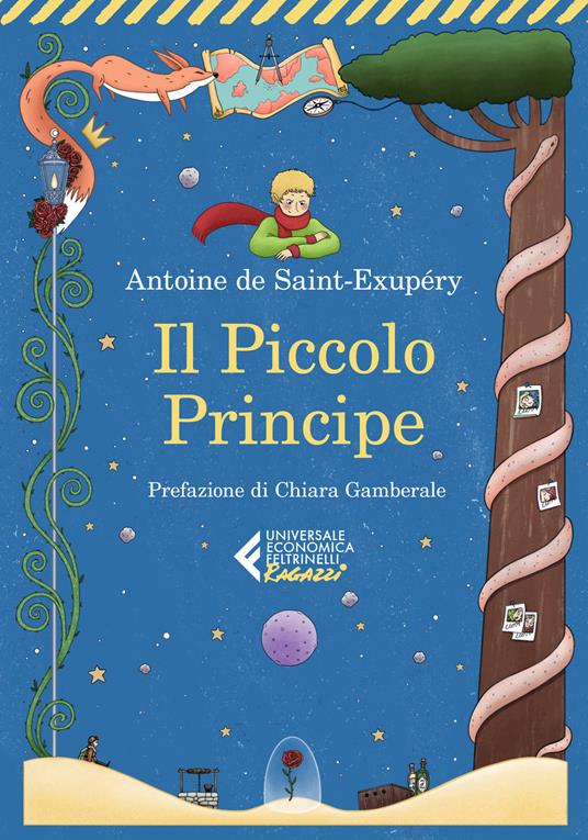Il Piccolo Principe - Antoine de Saint-Exupéry - Libro - Feltrinelli -  Universale economica. Ragazzi