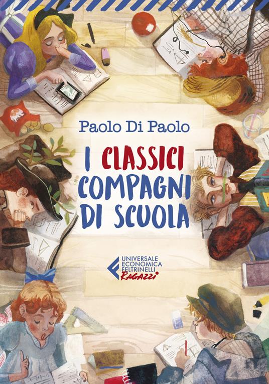 I classici compagni di scuola - Paolo Di Paolo - copertina