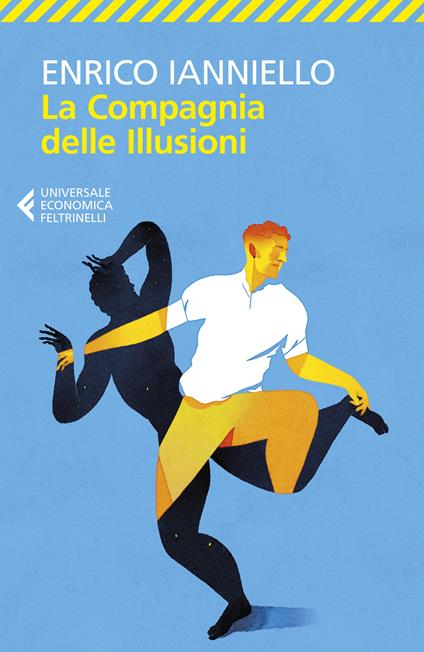 La compagnia delle illusioni - Enrico Ianniello - copertina