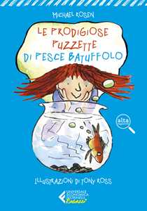 Libro Le prodigiose puzzette di Pesce Batuffolo. Ediz. ad alta leggibilità Michael Rosen