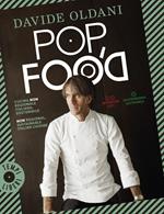 Pop food. Cucina non regionale italiana, sostenibile-Non regional, sustainable Italian cuisine. Ediz. bilingue