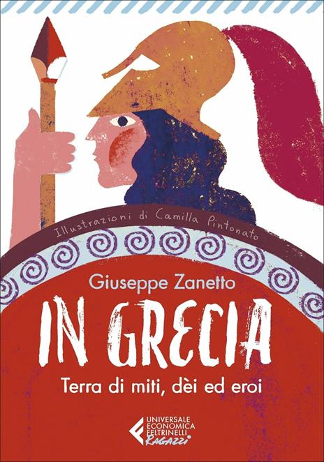 In Grecia. Terra di miti, dei ed eroi - Giuseppe Zanetto - copertina