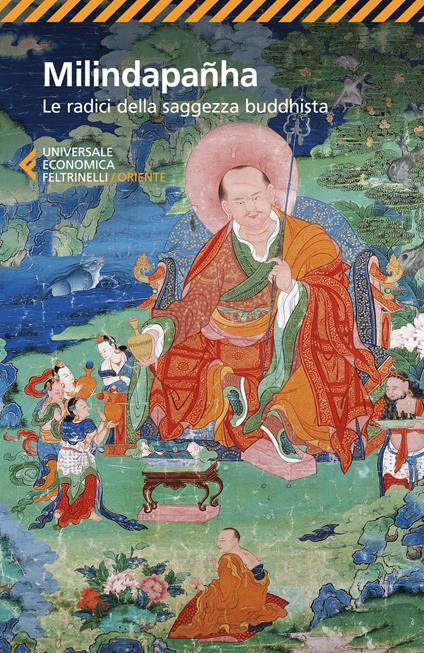 Milindapanha. Le radici della saggezza buddhista - copertina