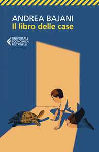 Libro Il libro delle case Andrea Bajani