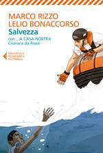 Salvezza-...A casa nostra. Cronaca di Riace