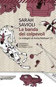 Libro La banda dei colpevoli Sarah Savioli