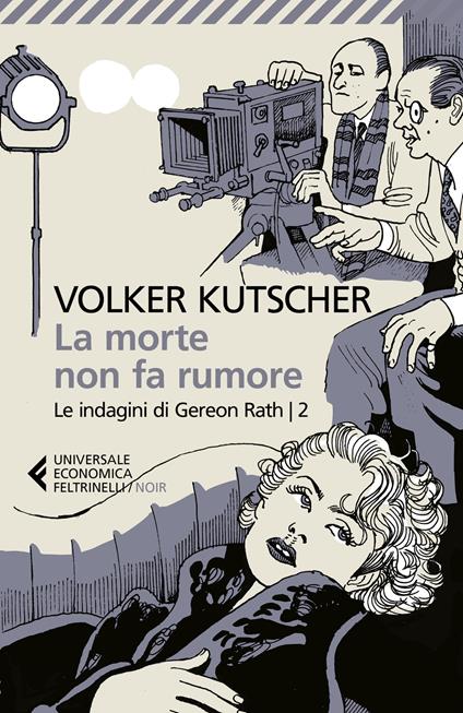 La morte non fa rumore. Le indagini di Gereon Rath. Vol. 2 - Volker Kutscher - copertina