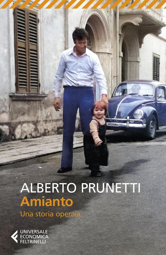 Amianto. Una storia operaia - Alberto Prunetti - copertina