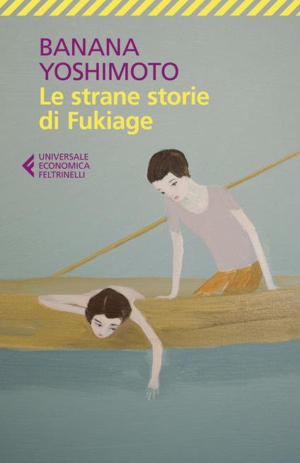 Le strane storie di Fukiage - Banana Yoshimoto - copertina