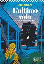 L'ultimo volo. Il giovane Sherlock Holmes