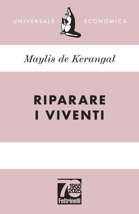 Riparare i viventi. Ediz. 70° anniversario - Maylis De Kerangal - copertina
